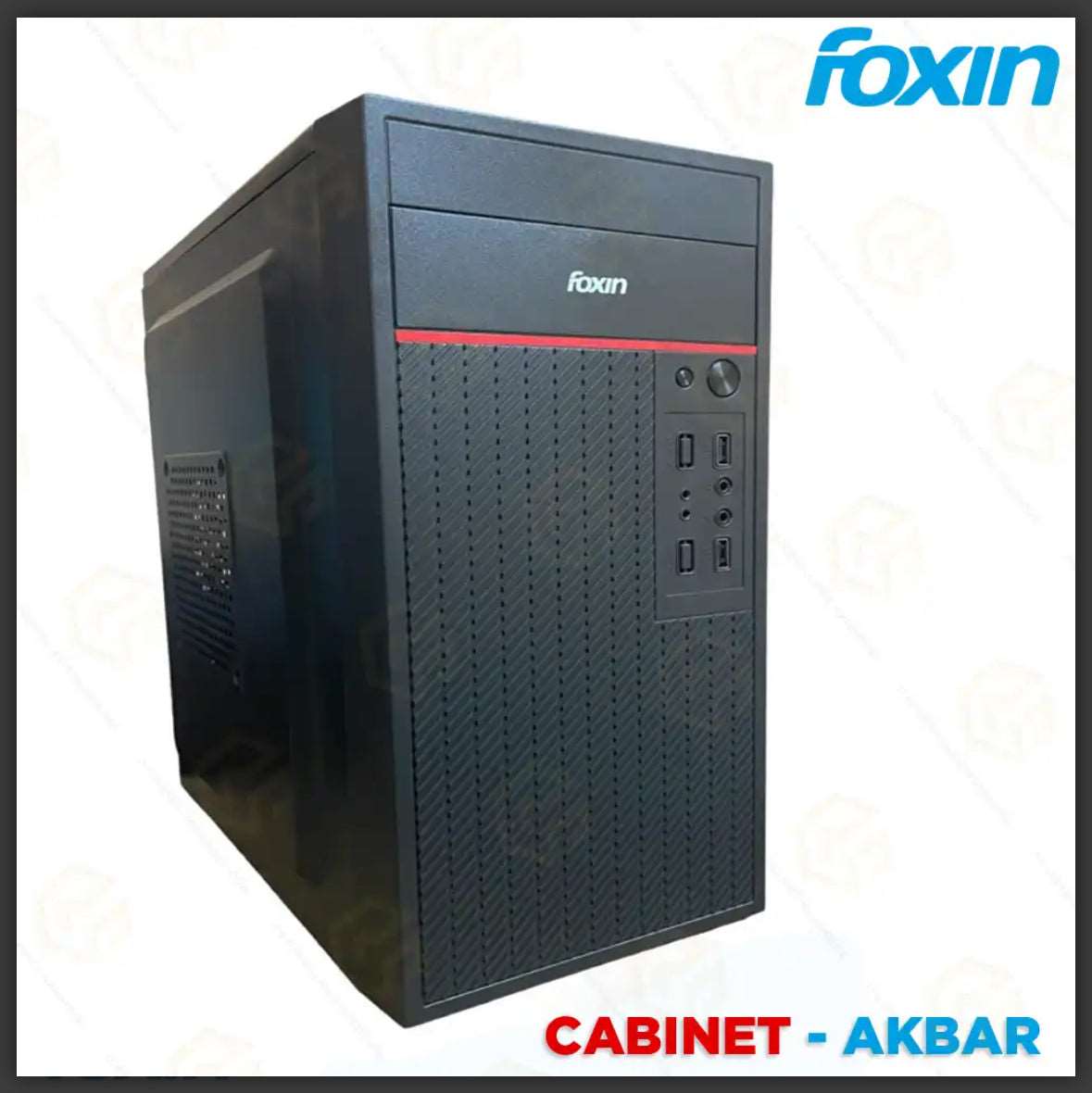 Foxin Cabinet W/O SMPS AKBAR Foxin