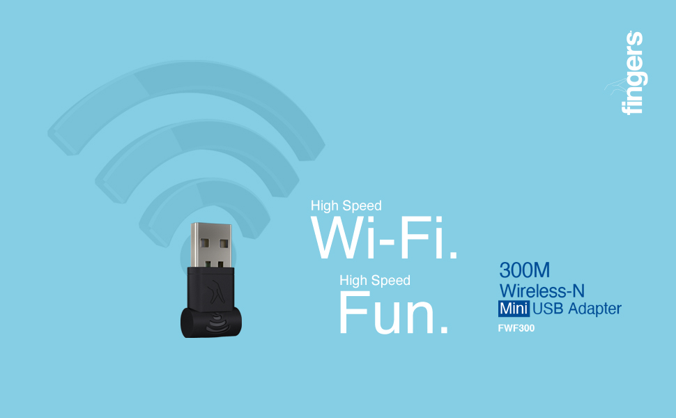 Fingers FWF150/ FWF300- Easy Wi-Fi - Just plug for 150/300Mbps Super Speed! 300Mbps FINGERS